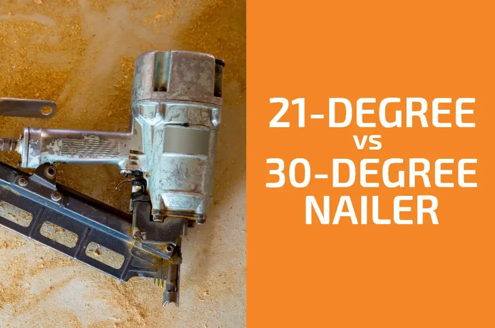 21 vs. 30 framing nailer: Top Recommendation 2023