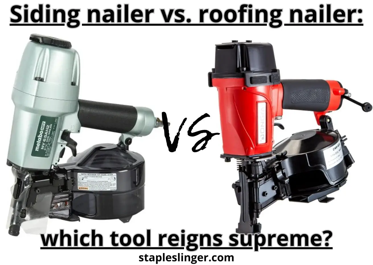 Siding nailer vs roofing nailer: which is the best?